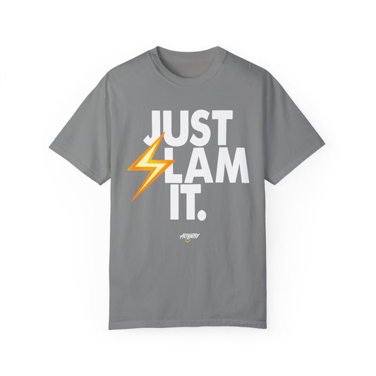 Just Slam It T-Shirt