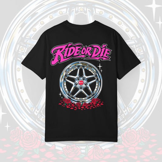 RIDE OR DIE T-SHIRT